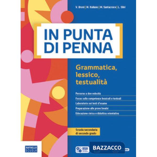 IN PUNTA DI PENNA GRAMMATICA, LESSICO, TESTUALITA' ED. BLU