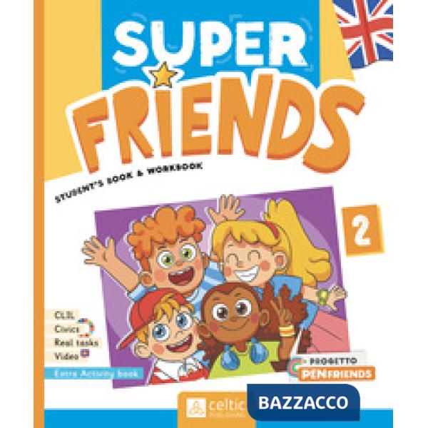 SUPER FRIENDS 2: STUDENT'S BOOK AND WORKBOOK + ACTIVITY BOOK 2