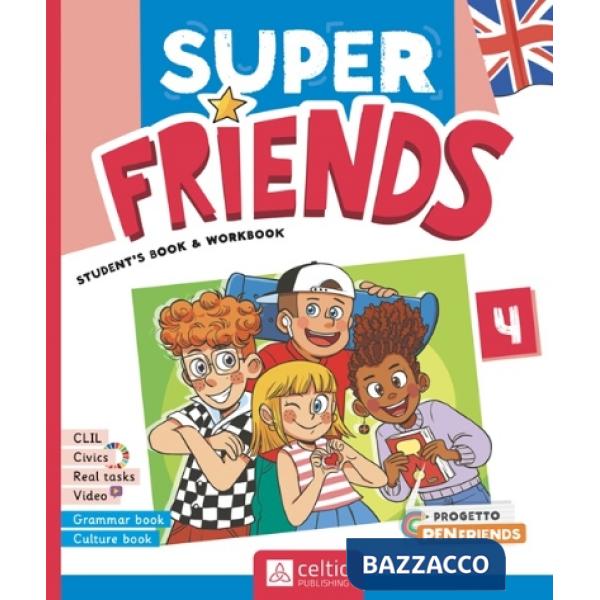 SUPER FRIENDS 4: STUDENT'S BOOK AND WORKBOOK + GRAMMAR BOOK + CULTURE
