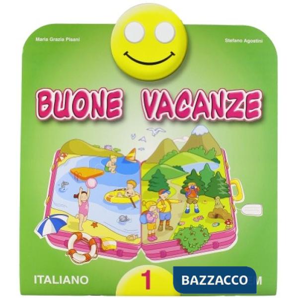 BUONE VACANZE - ITALIANO 1
