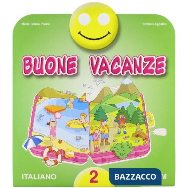 BUONE VACANZE - ITALIANO 2