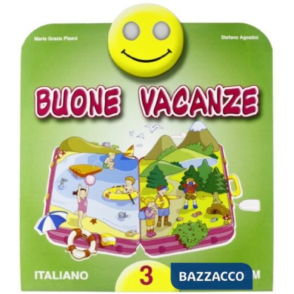 BUONE VACANZE - ITALIANO 3