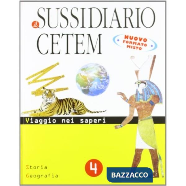 IL SUSSIDIARIO CETEM 4 ST/GEO EDIZIONE 2010 (2 VOL. + ATL.)