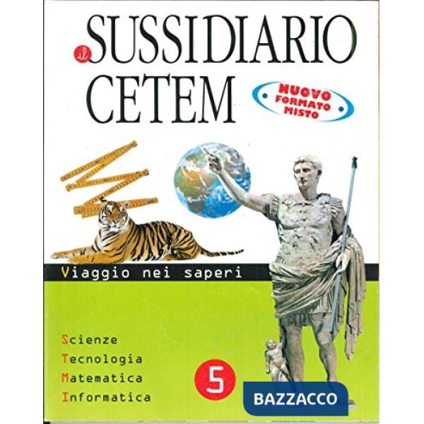 IL SUSSIDIARIO CETEM 5 MT/SC EDIZIONE 2010 (1 VOL.)
