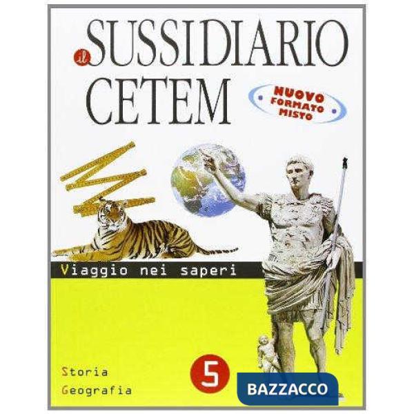IL SUSSIDIARIO CETEM 5 ST/GEO EDIZIONE 2010 (1 VOL.)