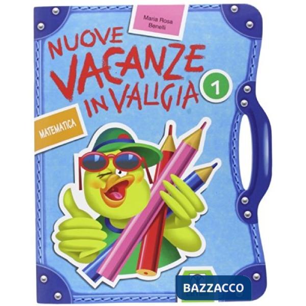 NUOVO VACANZE VALIGIA MATEMATICA 1