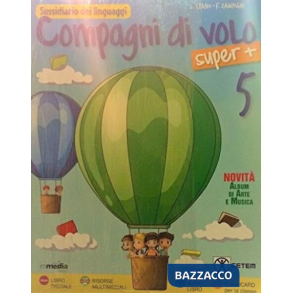 COMPAGNI DI VOLO SUPER + 5