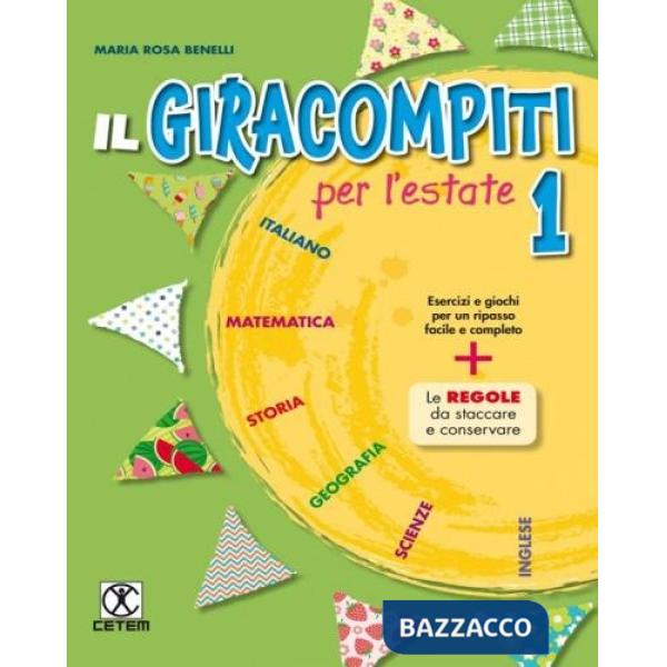 IL GIRACOMPITI PER L'ESTATE 1