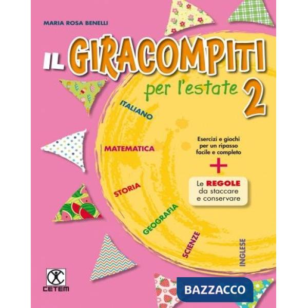 IL GIRACOMPITI PER L'ESTATE 2