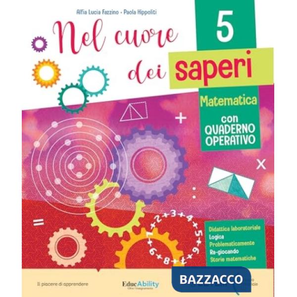 NEL CUORE DEI SAPERI-AMBITO SCIENTIFICO CL. 5 SUSSIDIARIO MATE. SCIENZ