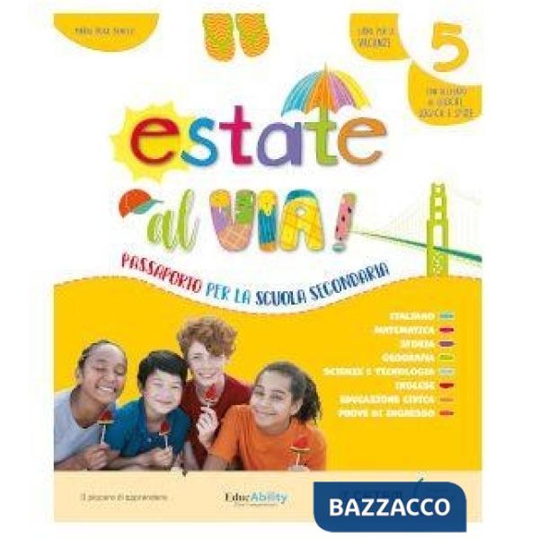 ESTATE AL VIA! CL. 5