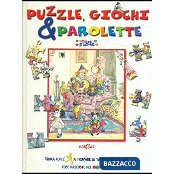 Puzzle, giochi e parolette. Ediz. illustrata