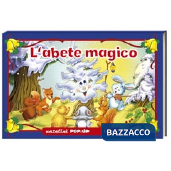 Abete magico. Ediz. illustrata (L')