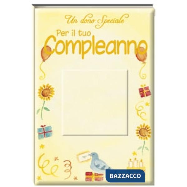 Dono speciale per il tuo compleanno. Ediz. illustrata (Un)