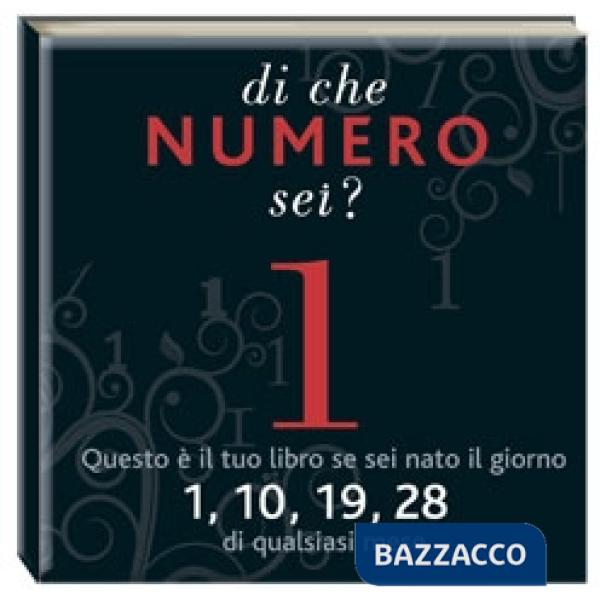 Di che numero sei? Uno. Ediz. illustrata