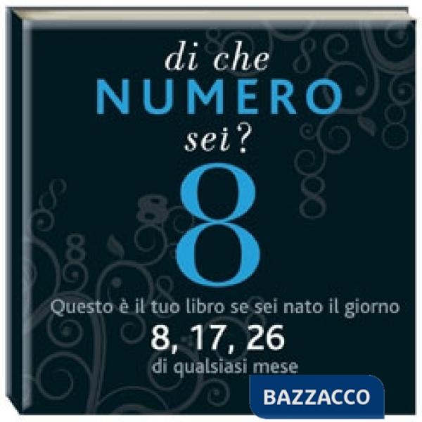 Di che numero sei? Otto. Ediz. illustrata