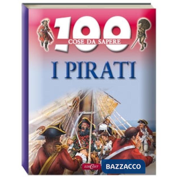 Pirati. Ediz. illustrata (I)