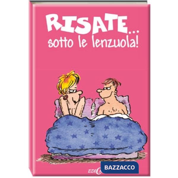 Risate... Sotto le lenzuola!