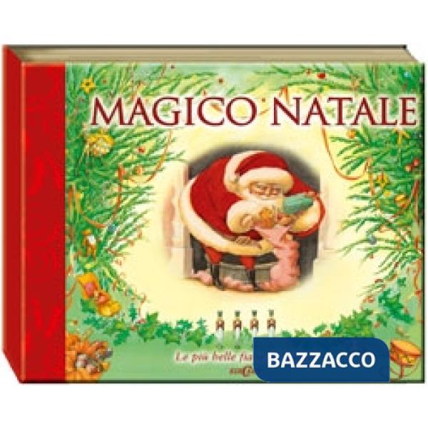 Magico Natale. Ediz. illustrata
