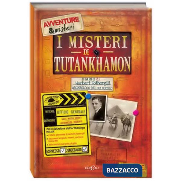 Misteri di Tutankhamon. Ediz. illustrata (I)
