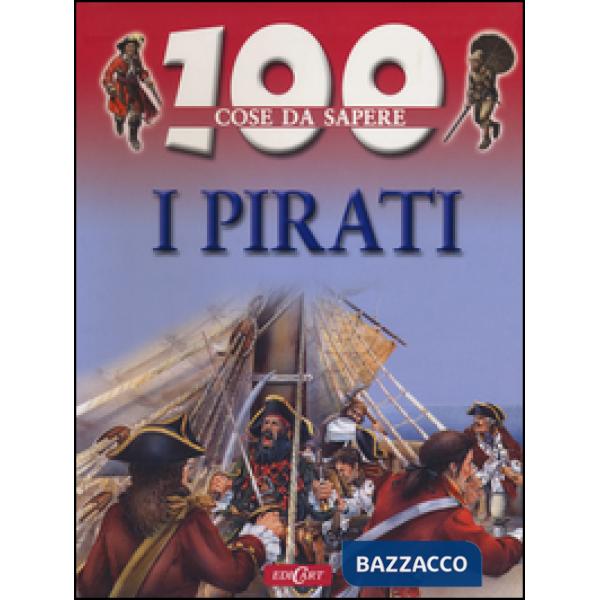 Pirati. Ediz. illustrata (I)