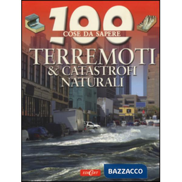 Terremoti & catastrofi naturali