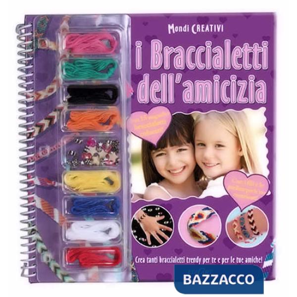 Braccialetti dell'amicizia. Con gadget (I)