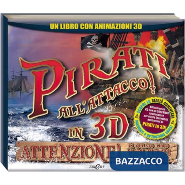 Pirati all'attacco! in 3D. Con CD-ROM