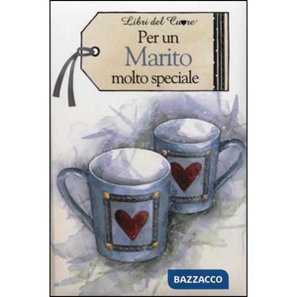 Per un marito molto speciale