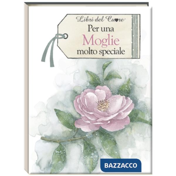 Per una moglie molto speciale