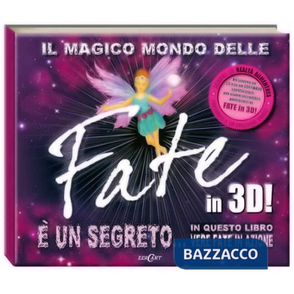 Magico mondo delle fate in 3D! Con CD-ROM (Il)