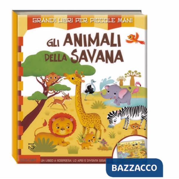 Animali della savana. Ediz. illustrata (Gli)