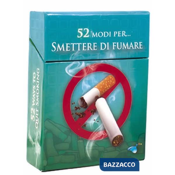 52 modi per... smettere di fumare. 52 carte
