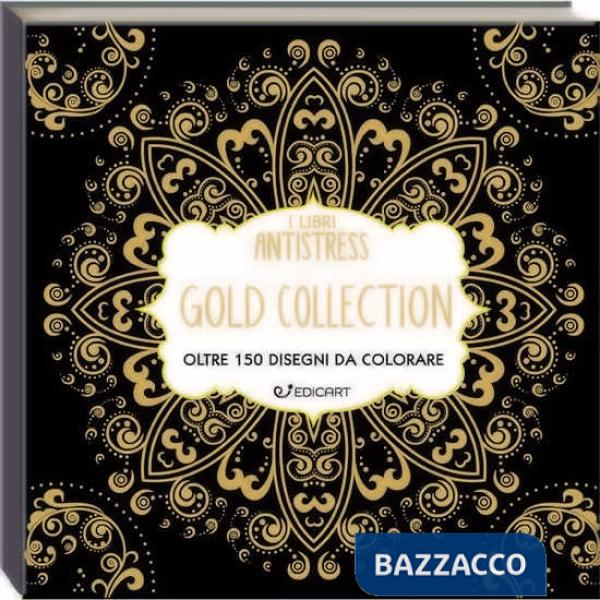 Gold collection. Oltre 150 disegni da colorare