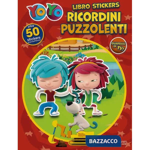Ricordini puzzolenti. YoYo. Con adesivi. Ediz. a colori