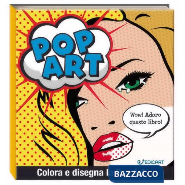 Pop art. Colora e disegna la pop art