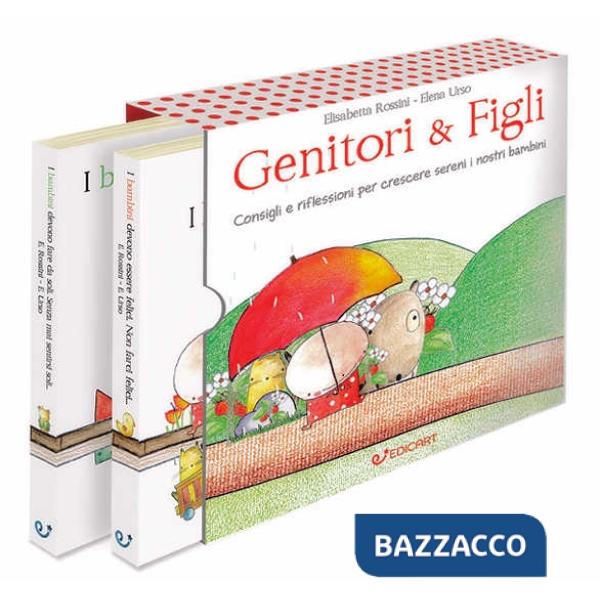 Genitori & figli. Consigli e riflessioni per crescere sereni i nostri bambini: I bambini devono essere felici. Non farci felici.