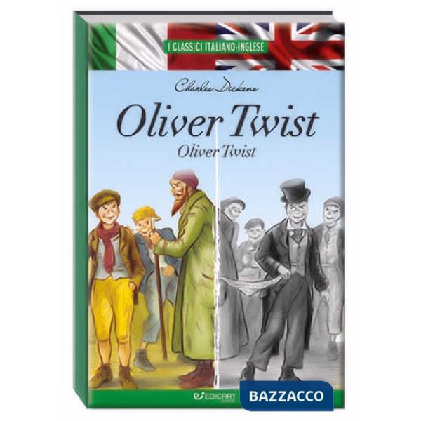 Oliver Twist. Testo inglese a fronte. I classici italiano-inglese