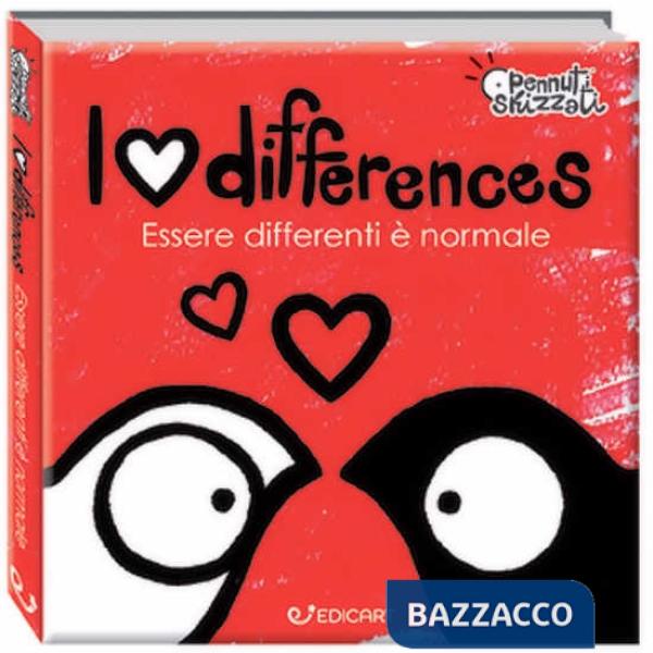 I love differences. Essere differenti è normale. Pennuti skizzati. Ediz. a colori