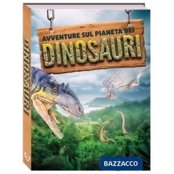 Avventure sul pianeta dei dinosauri