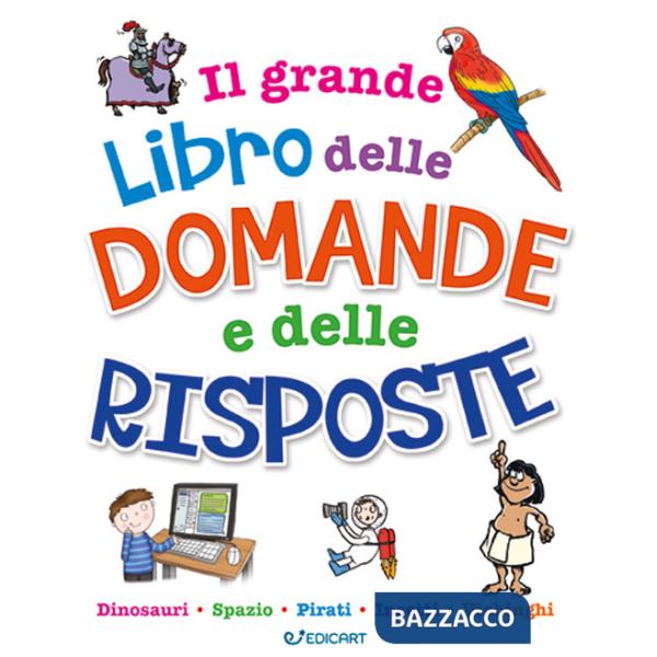 Mio primo libro delle domande e delle risposte (Il)
