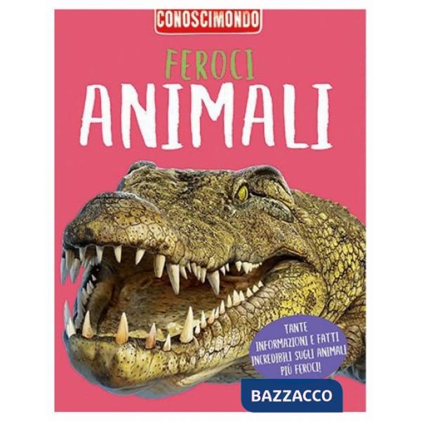 Feroci animali. Conoscimondo