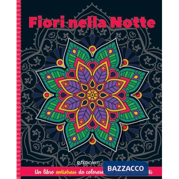 Fiori nella notte. Mandala & glitter