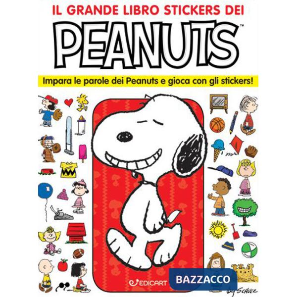 Grande libro stickers dei Peanuts. Impara le parole dei Peanuts e gioca con gli stickers! Con adesivi (Il)