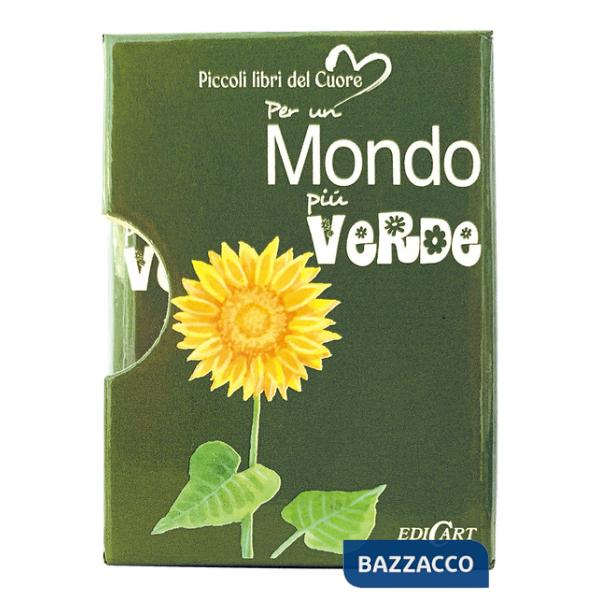 Per un mondo più verde