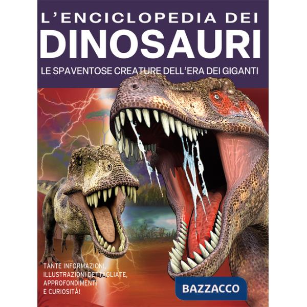 Enciclopedia dei dinosauri. Ediz. illustrata (L')