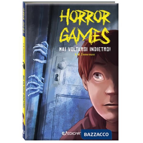 Mai voltarsi indietro! Horror games