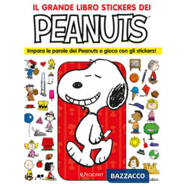 Grande libro stickers dei Peanuts. Peanuts. Ediz. illustrata (Il)