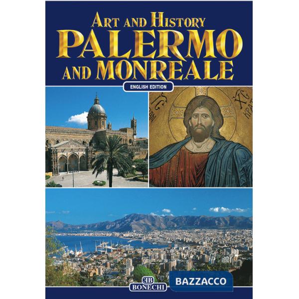 Palermo e Monreale. Ediz. inglese