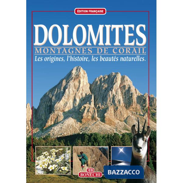 Dolomiti. Montagne di corallo. Ediz. francese